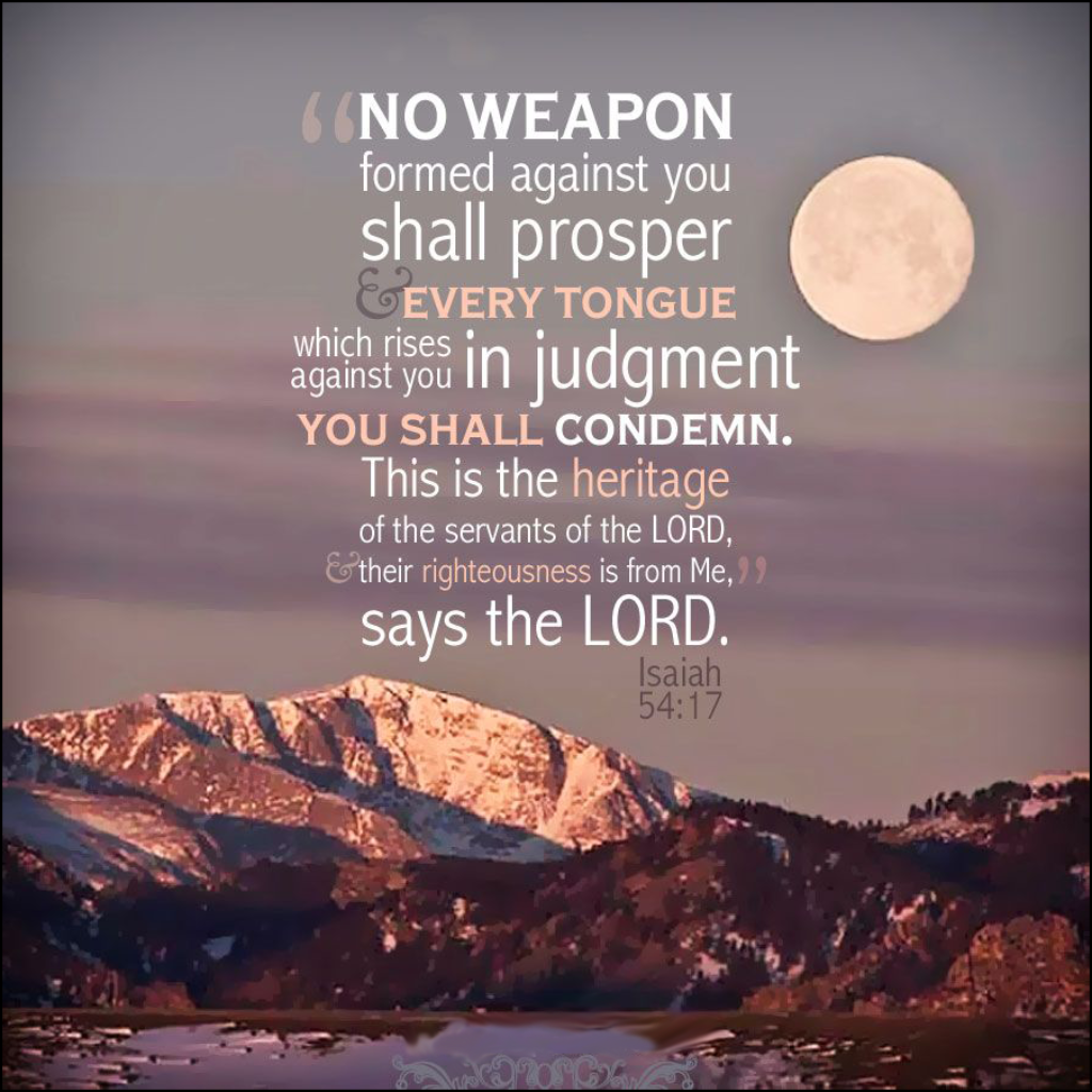 isaiah-54-17-no-weapon-forged-against-you-will-prevail-and-you-will