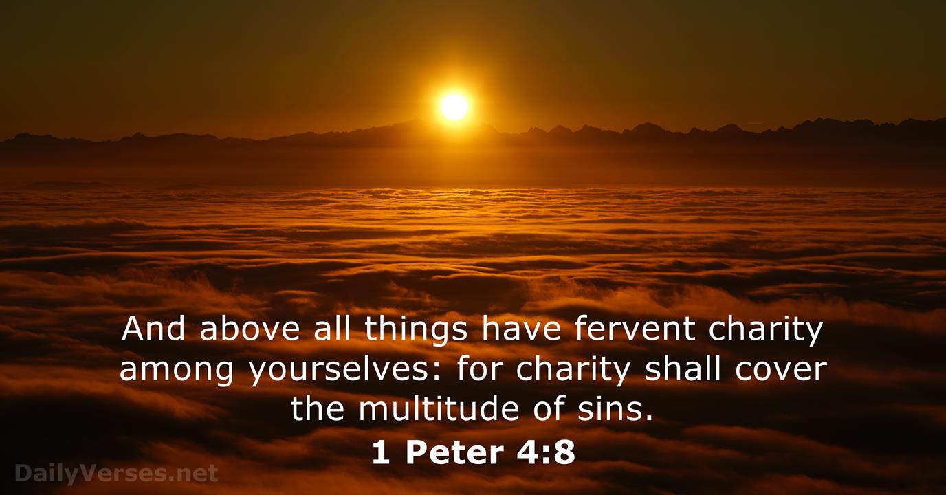 Verse of the Day - 1 Peter 4:8 KJV - Highland Park Baptist Church